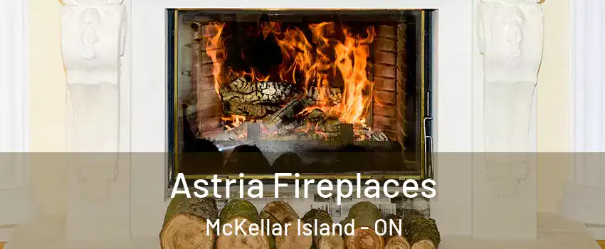  Astria Fireplaces McKellar Island - ON