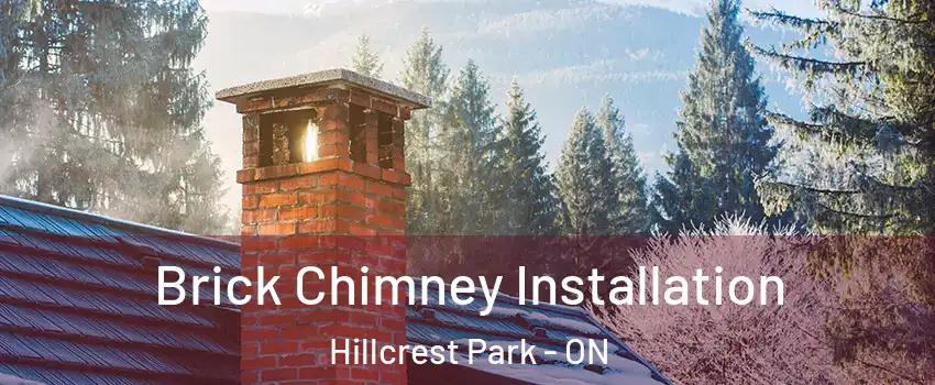  Brick Chimney Installation Hillcrest Park - ON
