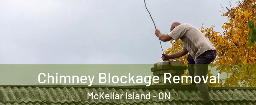  Chimney Blockage Removal McKellar Island - ON