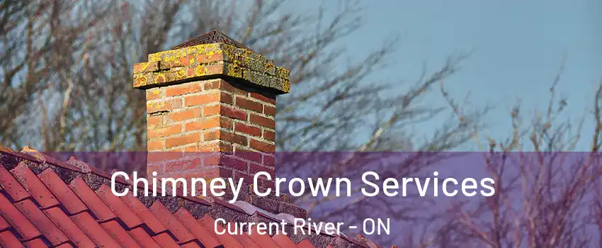 Chimney Crown Services Current River - ON