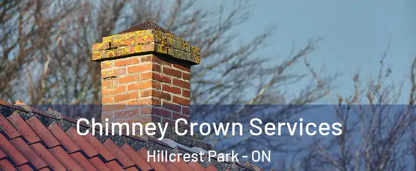  Chimney Crown Services Hillcrest Park - ON