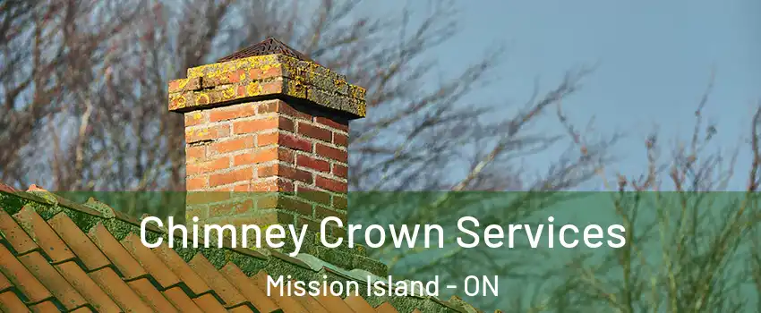  Chimney Crown Services Mission Island - ON