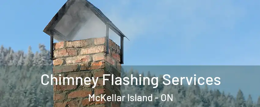 Chimney Flashing Services McKellar Island - ON