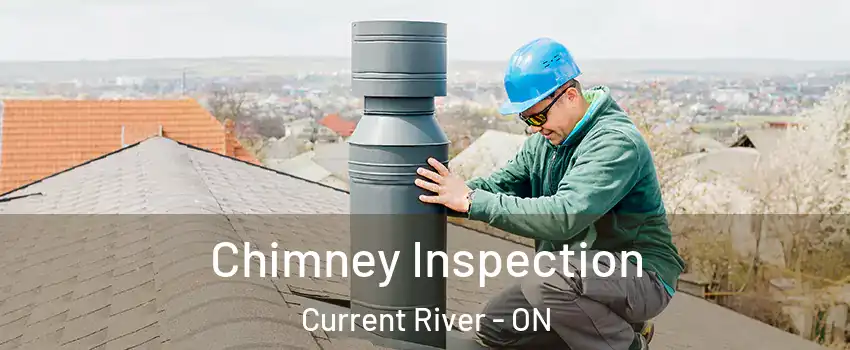  Chimney Inspection Current River - ON