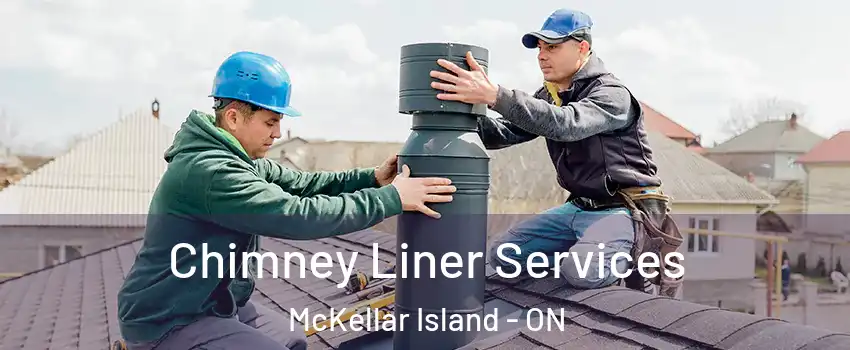  Chimney Liner Services McKellar Island - ON