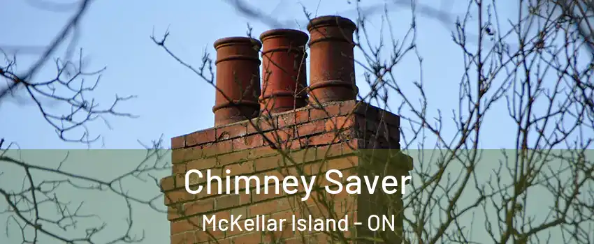  Chimney Saver McKellar Island - ON