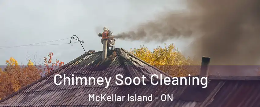  Chimney Soot Cleaning McKellar Island - ON