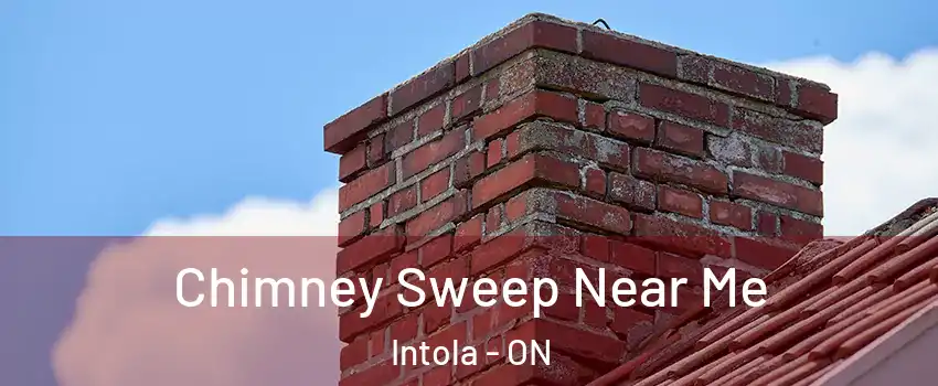  Chimney Sweep Near Me Intola - ON