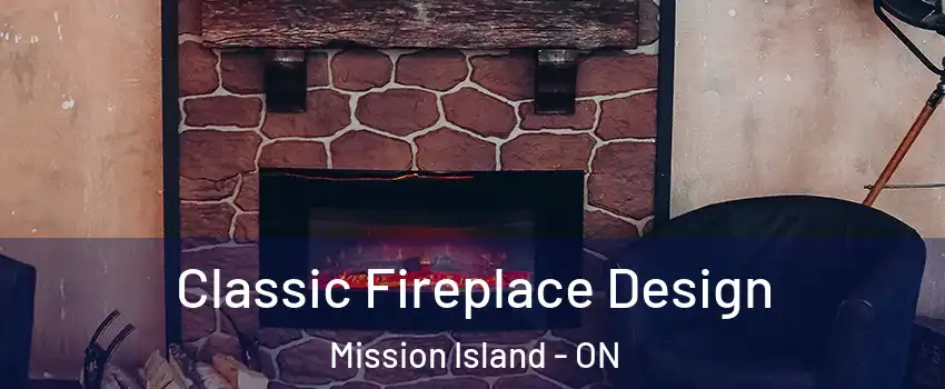  Classic Fireplace Design Mission Island - ON