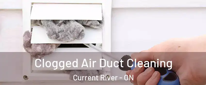  Clogged Air Duct Cleaning Current River - ON