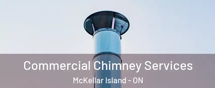  Commercial Chimney Services McKellar Island - ON
