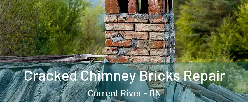  Cracked Chimney Bricks Repair Current River - ON