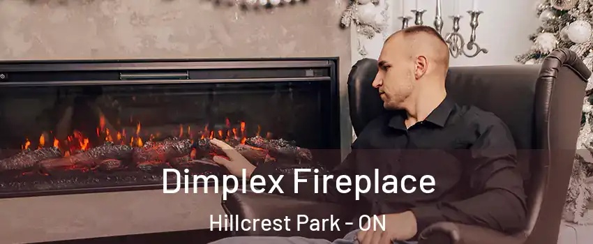  Dimplex Fireplace Hillcrest Park - ON