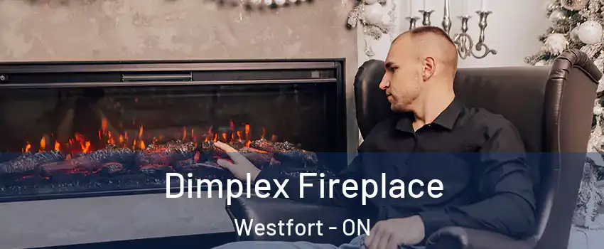 Dimplex Fireplace Westfort - ON