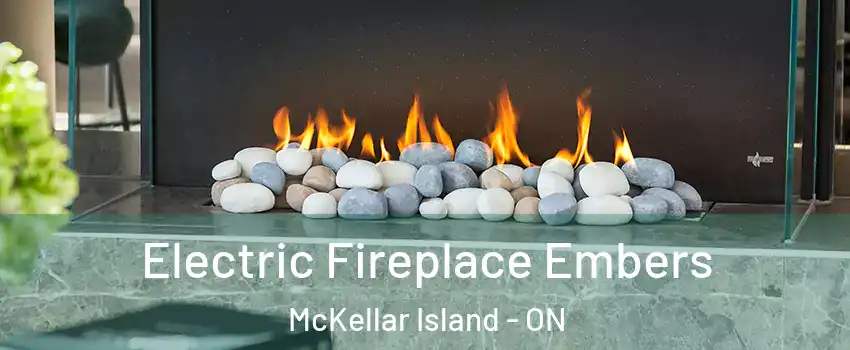  Electric Fireplace Embers McKellar Island - ON