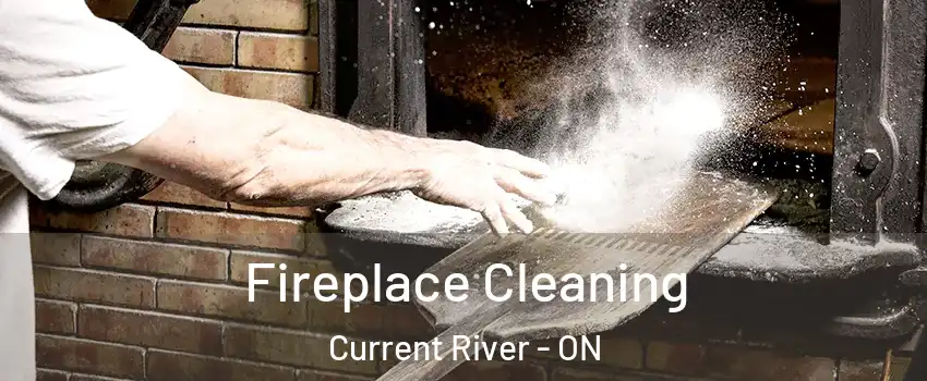  Fireplace Cleaning Current River - ON