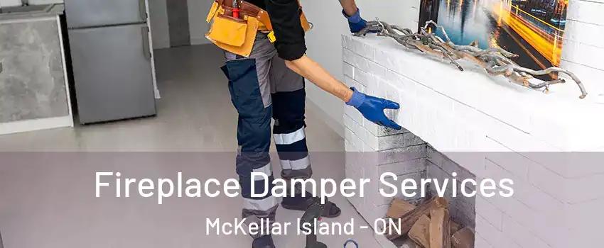 Fireplace Damper Services McKellar Island - ON