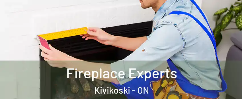  Fireplace Experts Kivikoski - ON