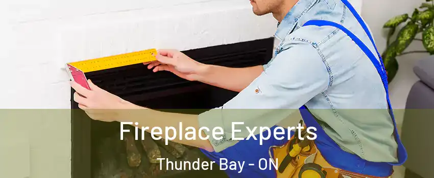  Fireplace Experts Thunder Bay - ON