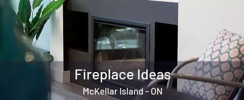 Fireplace Ideas McKellar Island - ON