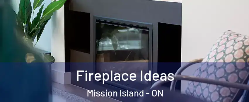  Fireplace Ideas Mission Island - ON