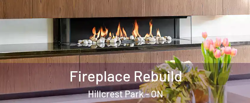  Fireplace Rebuild Hillcrest Park - ON