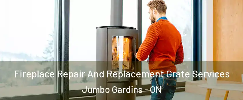  Fireplace Repair And Replacement Grate Services Jumbo Gardins - ON