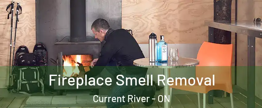  Fireplace Smell Removal Current River - ON
