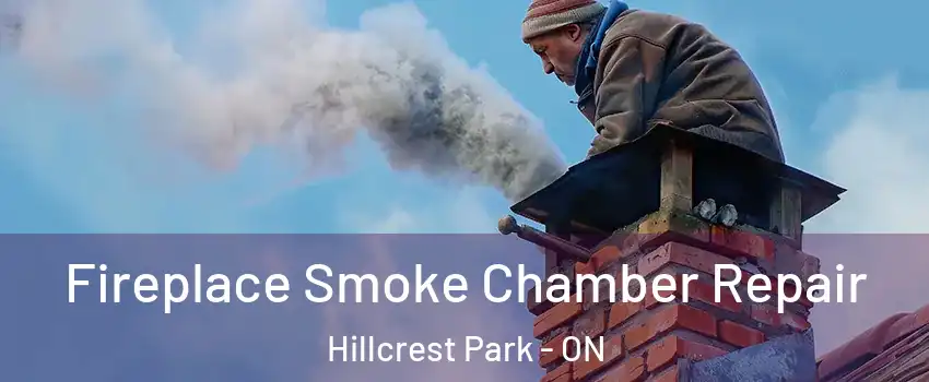  Fireplace Smoke Chamber Repair Hillcrest Park - ON