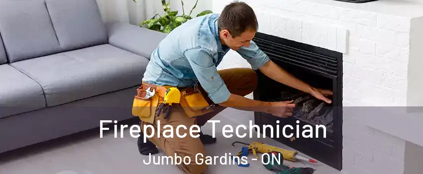 Fireplace Technician Jumbo Gardins - ON