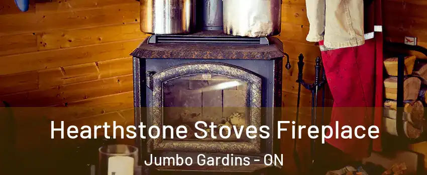 Hearthstone Stoves Fireplace Jumbo Gardins - ON