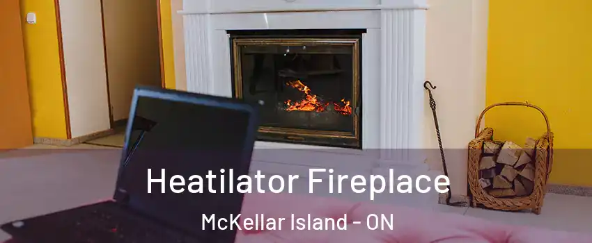  Heatilator Fireplace McKellar Island - ON