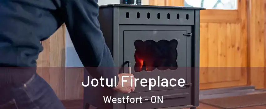  Jotul Fireplace Westfort - ON