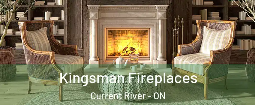  Kingsman Fireplaces Current River - ON