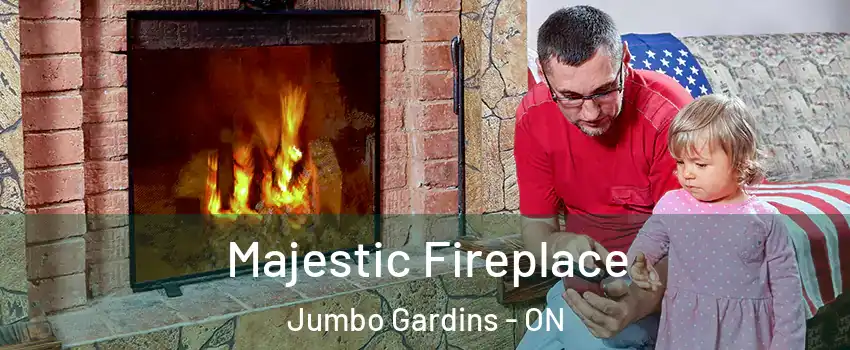  Majestic Fireplace Jumbo Gardins - ON