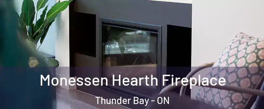  Monessen Hearth Fireplace Thunder Bay - ON