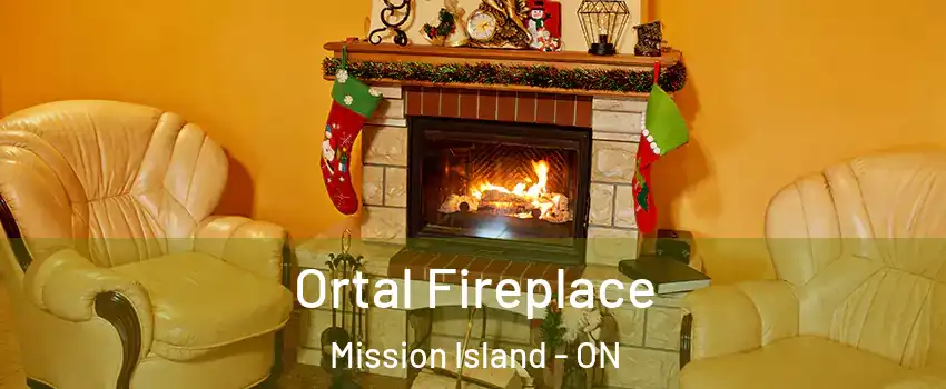 Ortal Fireplace Mission Island - ON