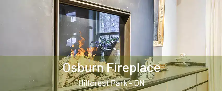  Osburn Fireplace Hillcrest Park - ON