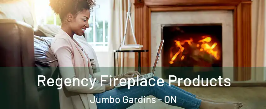  Regency Fireplace Products Jumbo Gardins - ON