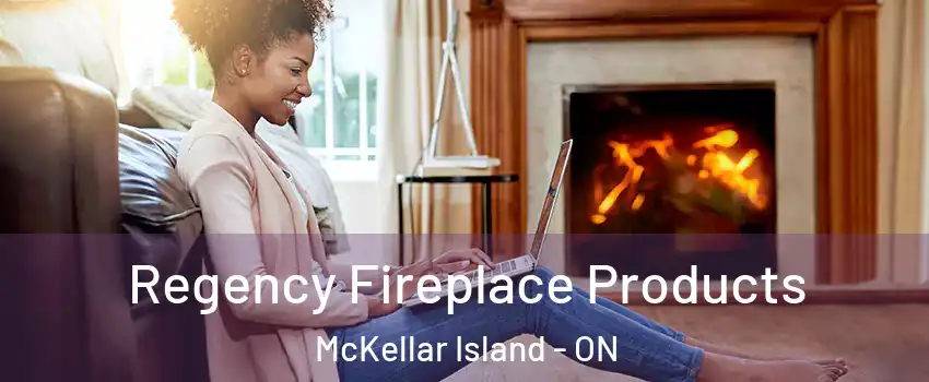  Regency Fireplace Products McKellar Island - ON