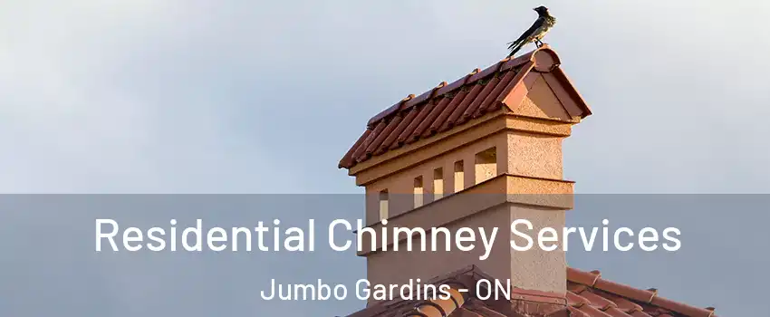  Residential Chimney Services Jumbo Gardins - ON