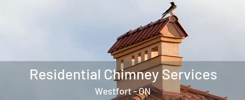  Residential Chimney Services Westfort - ON