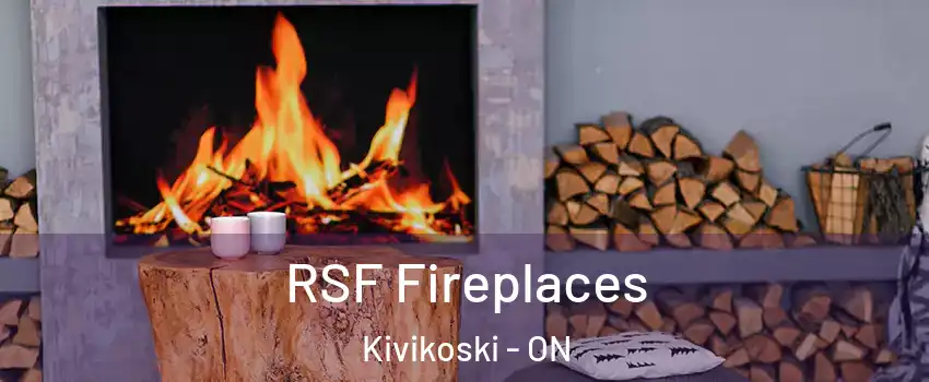  RSF Fireplaces Kivikoski - ON