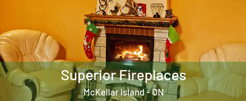  Superior Fireplaces McKellar Island - ON