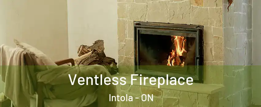  Ventless Fireplace Intola - ON