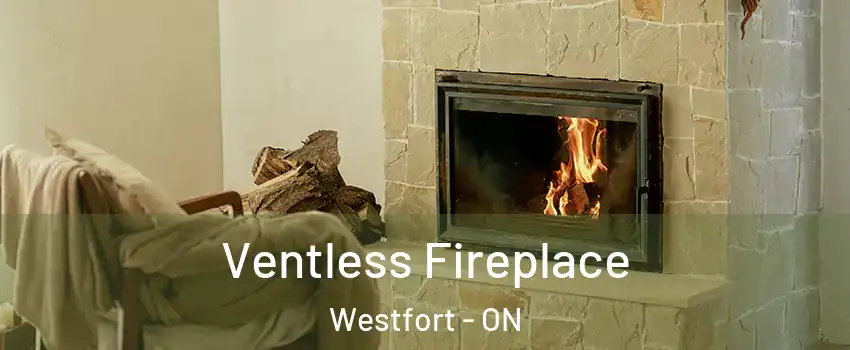  Ventless Fireplace Westfort - ON