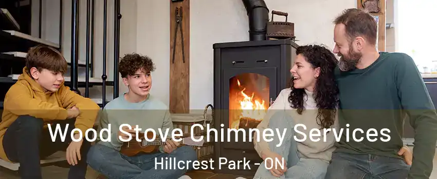  Wood Stove Chimney Services Hillcrest Park - ON