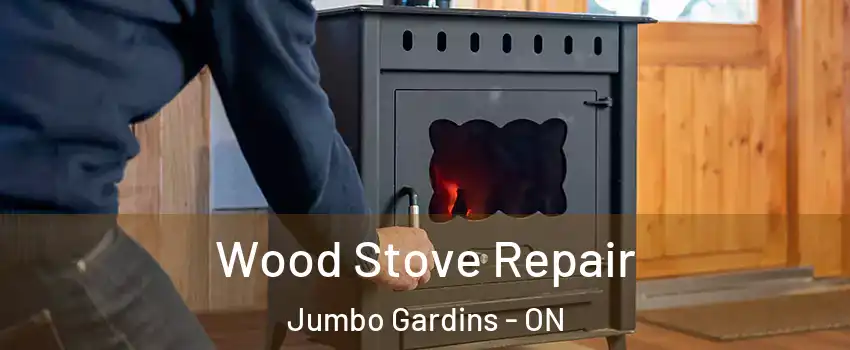  Wood Stove Repair Jumbo Gardins - ON